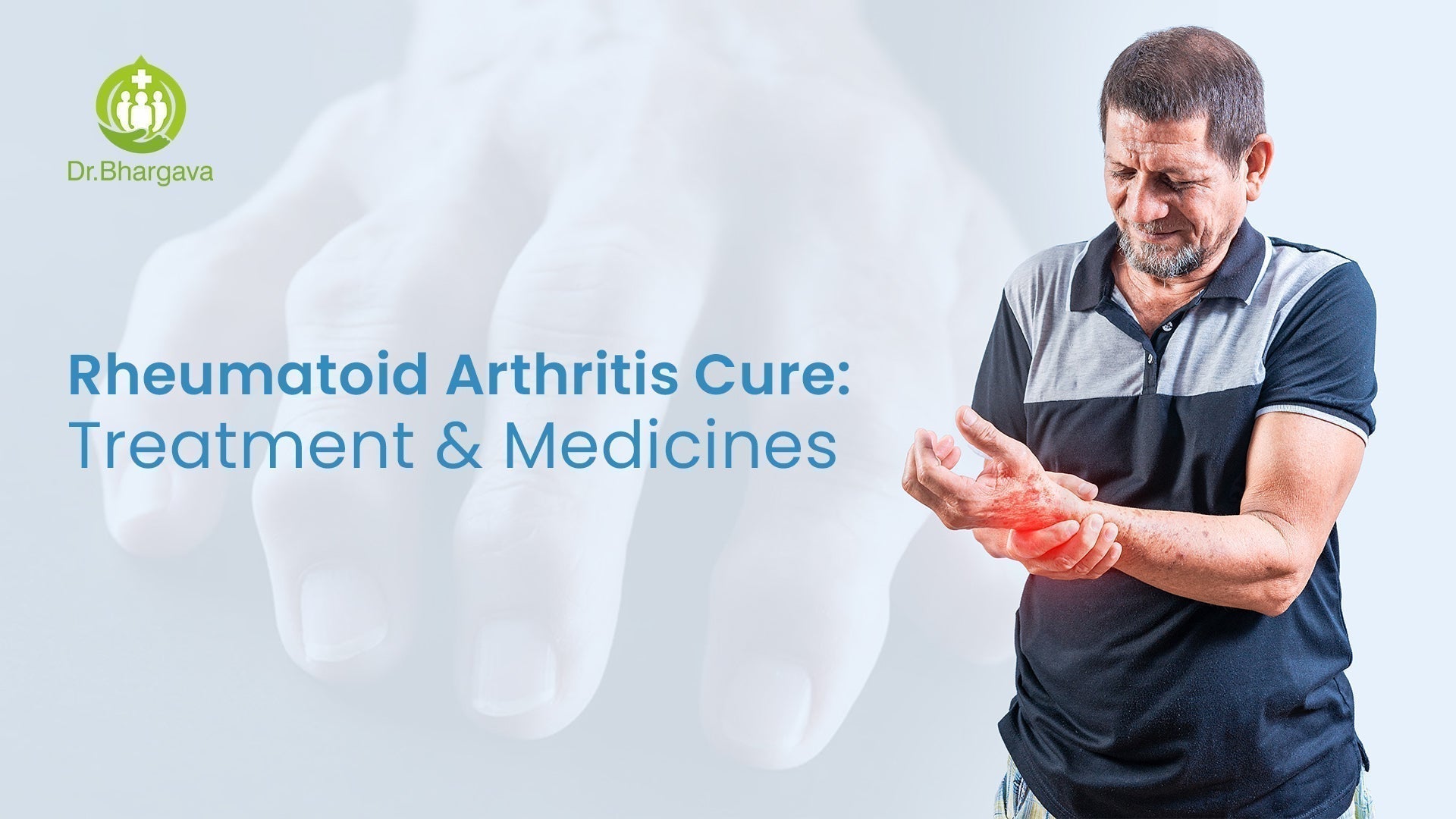 Rheumatoid Arthritis Cure: Treatment And Medicines